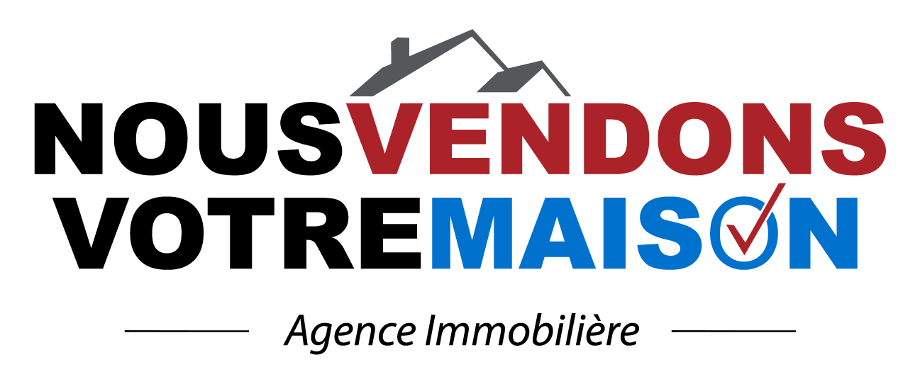 Nous vendons votre maison